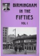 Birmingham in the Fifties Vol. 1