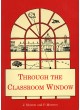 Through The Classroom Window (University of the Third Age)