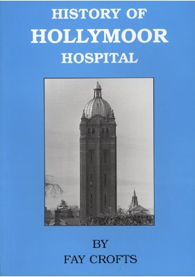 History of Hollymoor Hospital