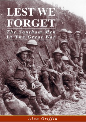 Lest We Forget - The Southam Men In The Great War