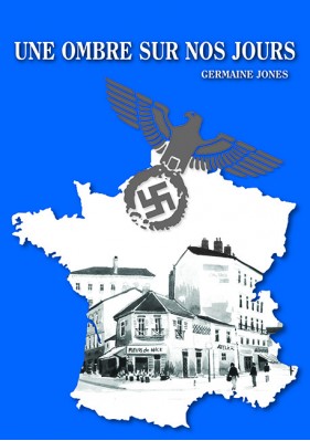 Une Ombre Sur Nos Jours (Shadow Over Our Days - French Edition)