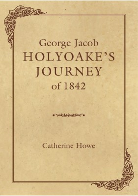 George Jacob Holyoake's Journey of 1842