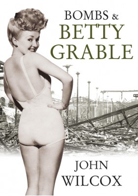 Bombs & Betty Grable