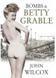 Bombs & Betty Grable