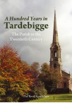 A Hundred Years in Tardebigge