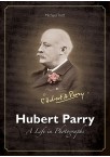 Hubert Parry – A Life in Photographs