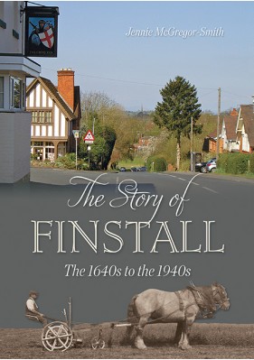 The Story of Finstall - The 1640s to the 1940s