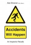Accidents Will Happen - An Inspector Recalls