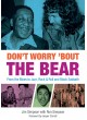 Don’t Worry ’Bout The Bear - From the Blues to Jazz, Rock & Roll  and Black Sabbath