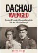 Dachau Avenged - Romance & Tragedy: A Couple’s Remarkable SOE War In Occupied Europe