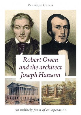Robert Owen and the architect Joseph Hansom - An unlikely form of co-operation