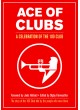 Ace of Clubs - A Celebration of the 100 Club