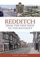 Redditch - From the Chip Shop to the Batchley