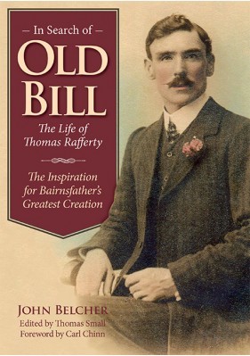 In Search of Old Bill: The Life of Thomas Rafferty