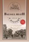 Balsall Heath – A History 