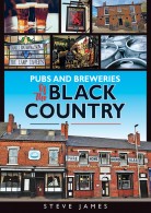 Pubs and Breweries of the Black Country