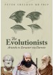 The Evolutionists – Aristotle to Zoroaster via Darwin