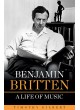 Benjamin Britten – A Life of Music