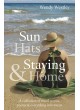 Sun Hats & Staying Home