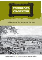 Stourport on Severn: A history of the town and the area